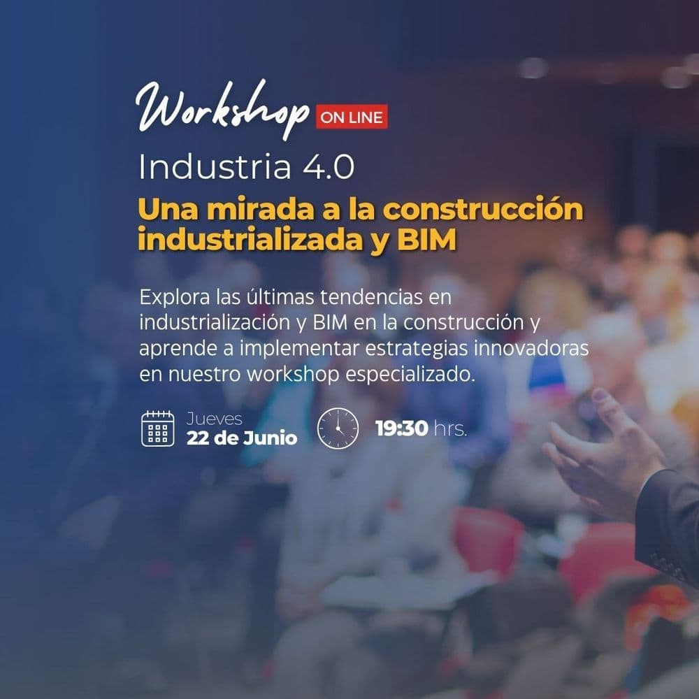 Workshop: Industria 4.0 Una mirada a la construcci...